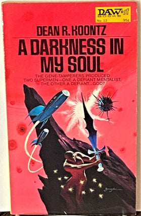 Item #70127 A Darkness in My Soul. Dean R. Koontz