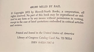 400,000 Miles by Rail, The Reminiscences of a "Professional Passenger" on All Types of Trains