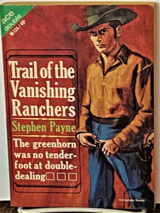 Battle at Rattlesnake Pass / Trail of the Vanishing Ranchers