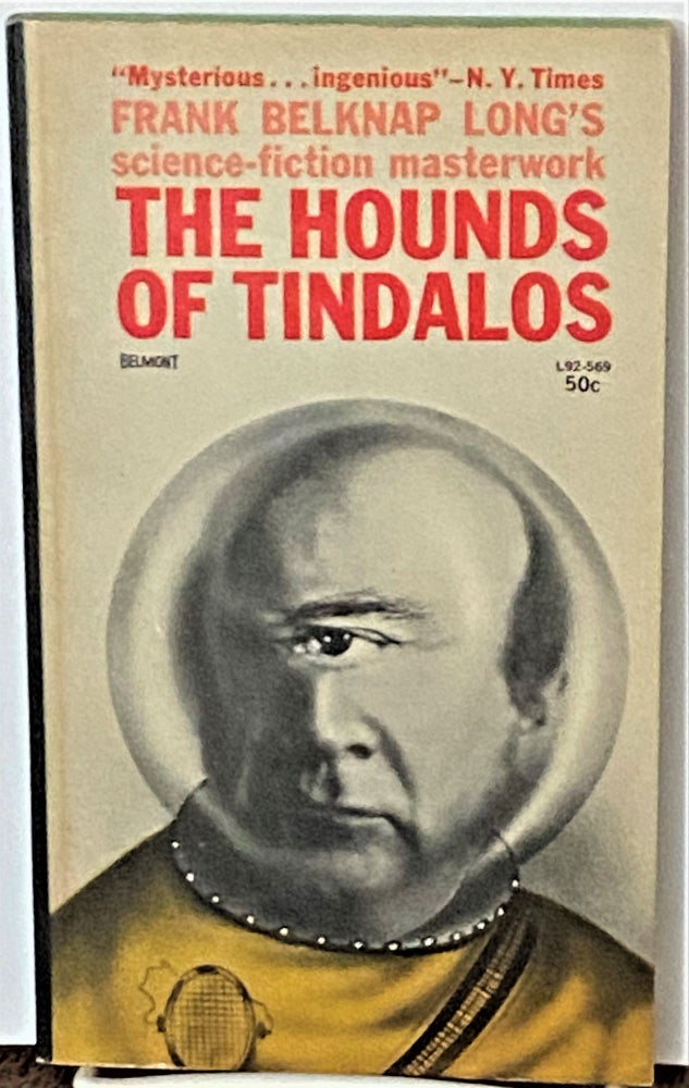 Item #70195 The Hounds of Tindalos. Frank Belknap Long.