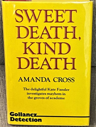 Item #70203 Sweet Death, Kind Death. Amanda Cross