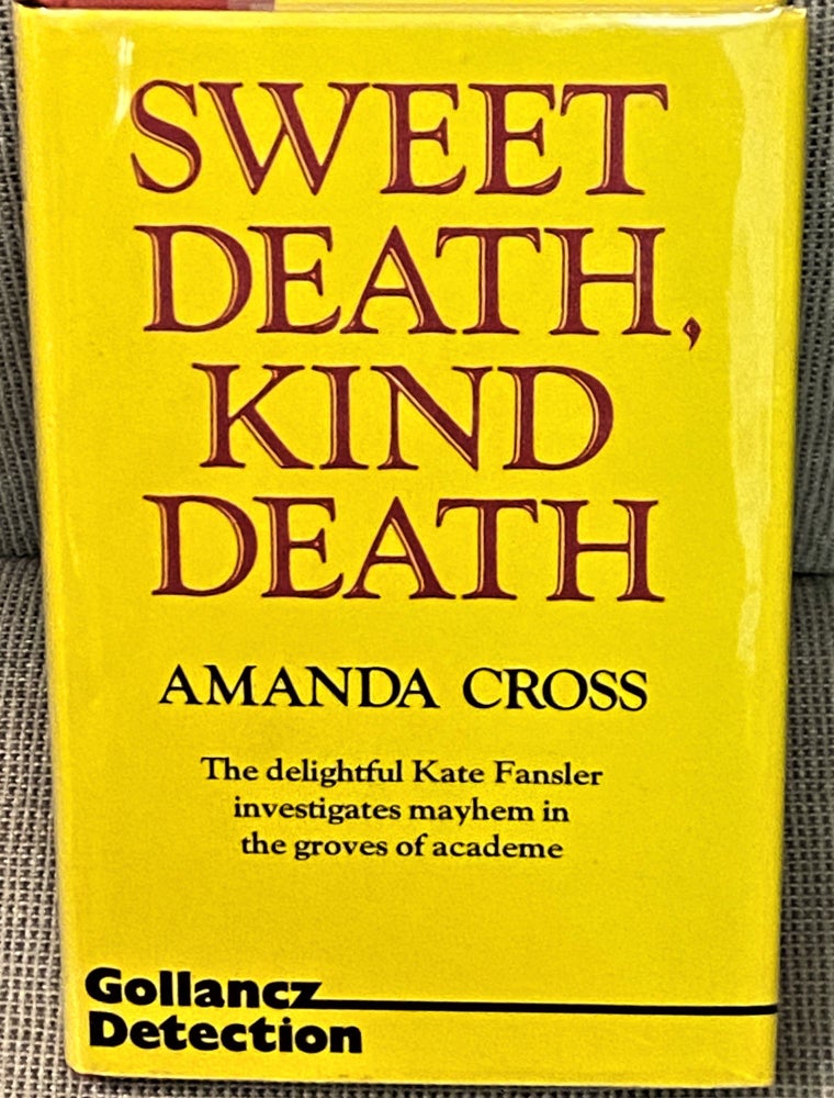 Item #70203 Sweet Death, Kind Death. Amanda Cross.
