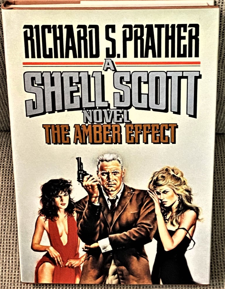 Item #70224 The Amber Effect. Richard S. Prather.