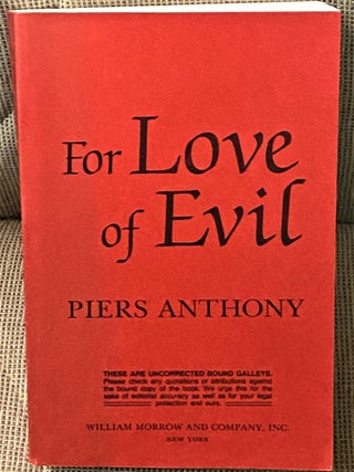 Item #70233 For Love of Evil. Piers Anthony