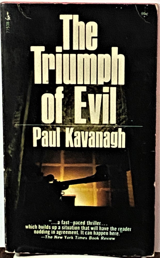 Item #70240 The Triumph of Evil. Paul Kavanagh, Lawrence Block.