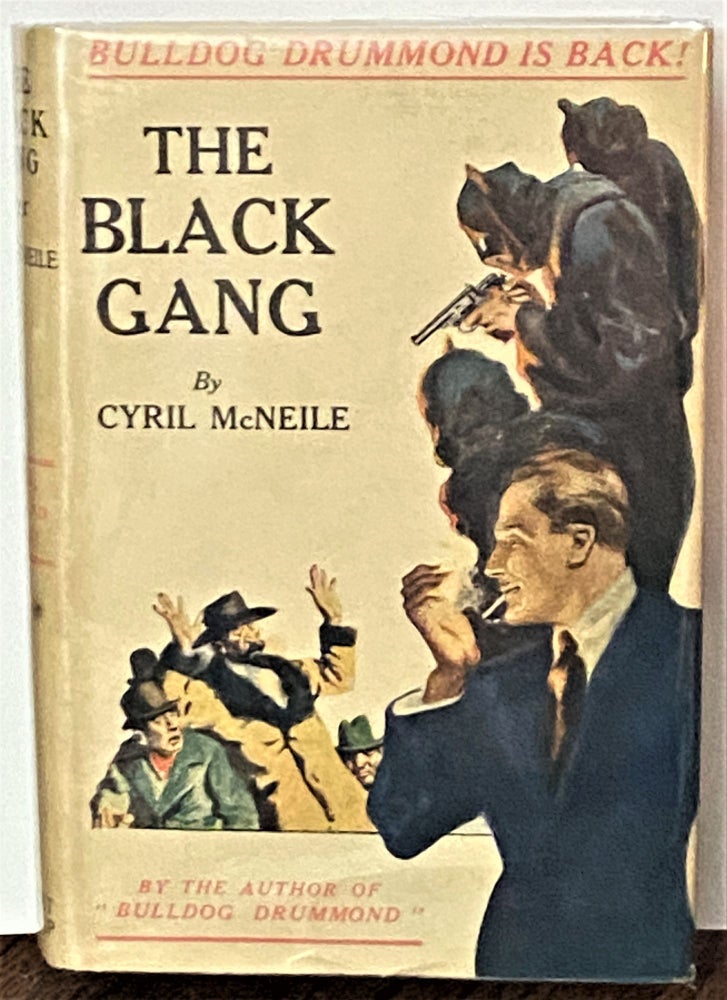 Item #70276 The Black Gang. Cyril McNeile.