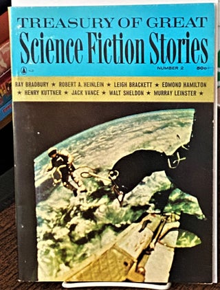 Item #70283 Treasury of Great Science Fiction Stories, Number 2. Robert A. Heinlein Ray Bradbury,...