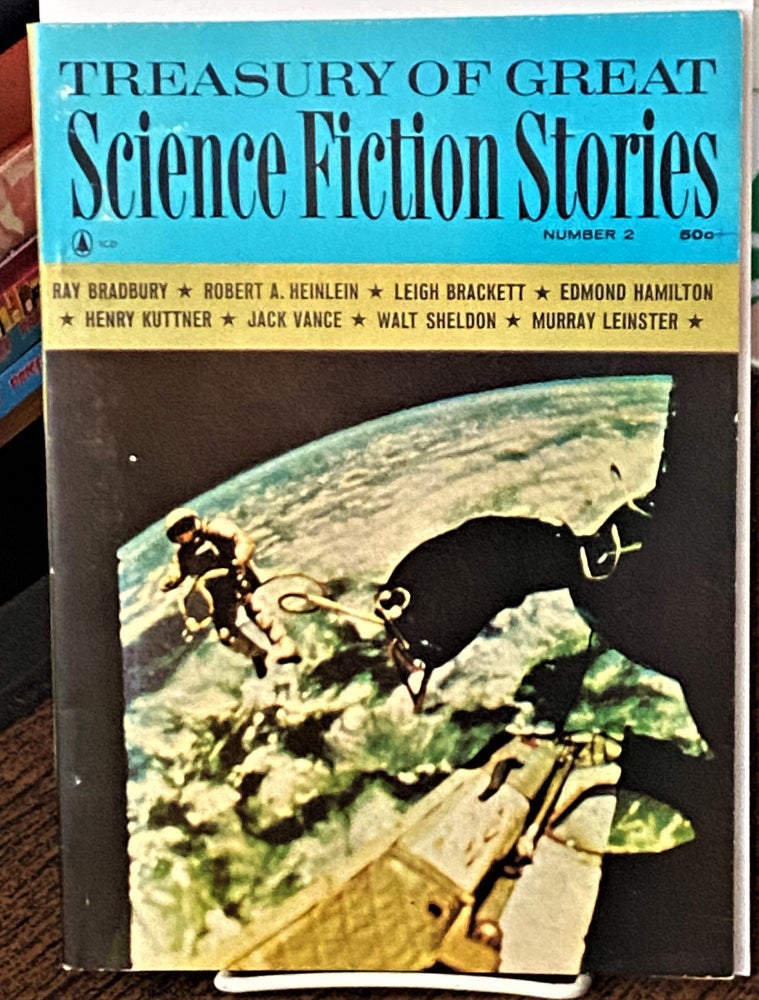 Item #70283 Treasury of Great Science Fiction Stories, Number 2. Robert A. Heinlein Ray Bradbury, others, Jack Vance, Edmond Hamilton, Leigh Brackett.