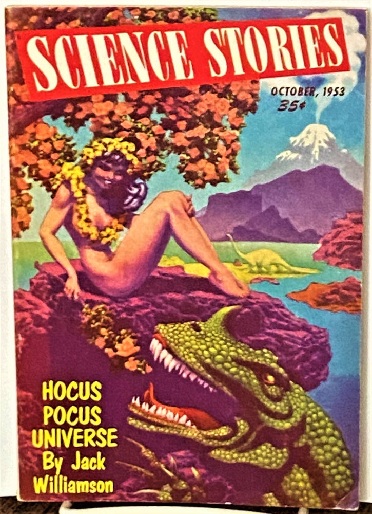 Item #70300 Science Stories October 1953 Issue No. 1. Jack Williamson, Robert Moore Williams, Rog Phillips, Hannes Bok.
