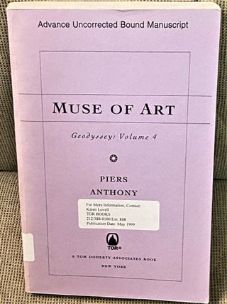 Item #70401 Muse of Art, Geodyssey: Volume 4. Piers Anthony