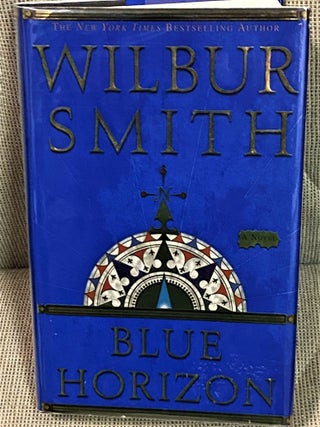 Item #70511 Blue Horizon. Wilbur Smith
