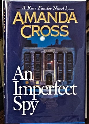 Item #70582 An Imperfect Spy. Amanda Cross