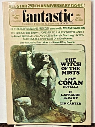 Item #70617 Fantastic Stories August 1972. L. Sprague de Camp, Bob Shaw Lin Carter, others, Fritz...