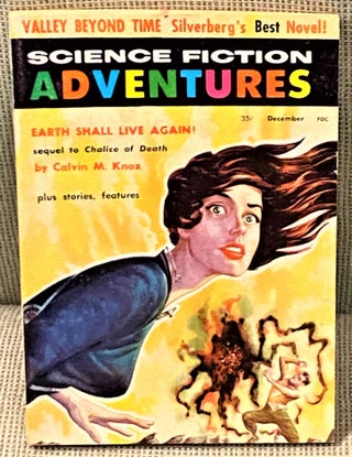 Item #70623 Science Fiction Adventures, December 1957. Robert Silverberg Calvin M. Knox, others,...
