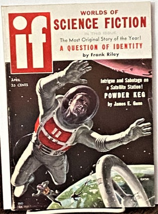 Item #70641 Worlds of If Science Fiction, April 1958. Frank Riley James E. Gunn, Ed Emsh, Robert...