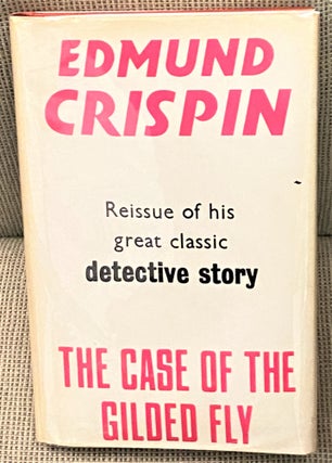 Item #70672 The Case of the Gilded Fly. Edmund Crispin