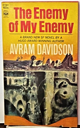 Item #70688 The Enemy of My Enemy. Avram Davidson