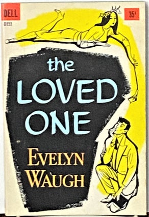 Item #70698 The Loved One. Evelyn Waugh