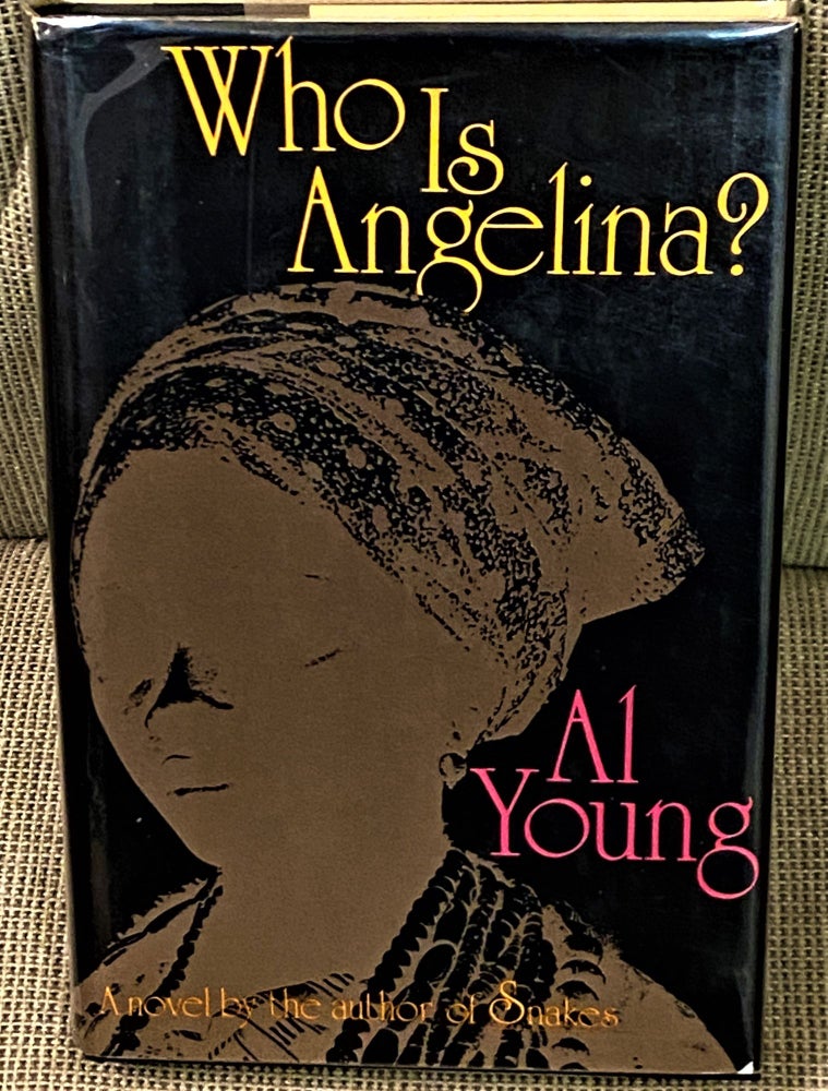 Item #70720 Who is Angelina? Al Young.