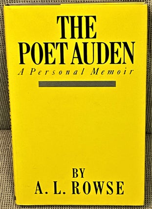 Item #70721 The Poet Auden, A Personal Memoir. A L. Rowse