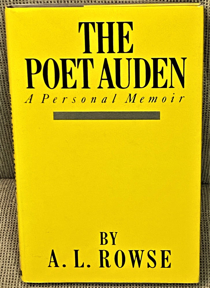 Item #70721 The Poet Auden, A Personal Memoir. A L. Rowse.