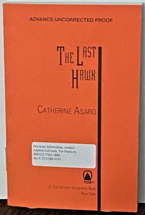 Item #70742 The Last Hawk. Catherine Asaro