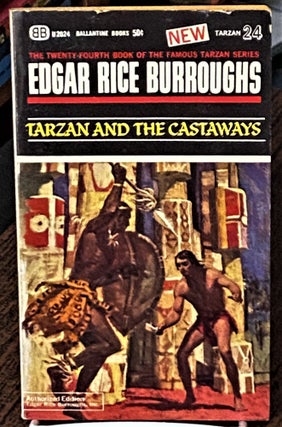 Item #70773 Tarzan and the Castaways. Edgar Rice Burroughs