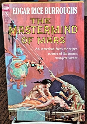 Item #70775 The Mastermind of Mars. Edgar Rice Burroughs