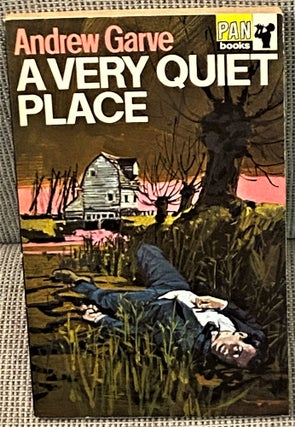 Item #70891 A Very Quiet Place. Andrew Garve