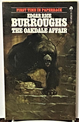 Item #70905 The Oakdale Affair. Edgar Rice Burroughs