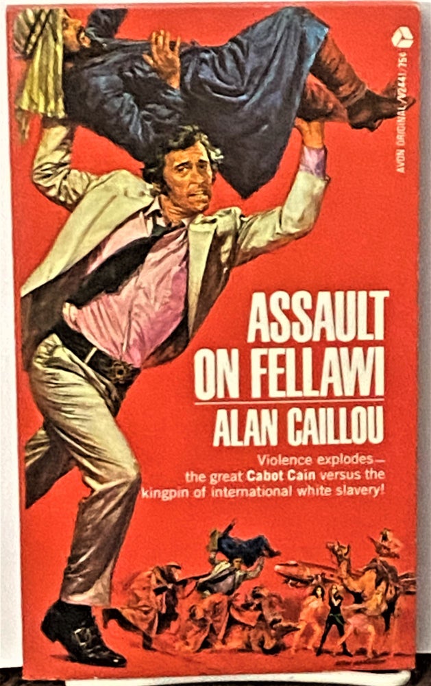 Item #70957 Assault on Fellawi. Alan Caillou.