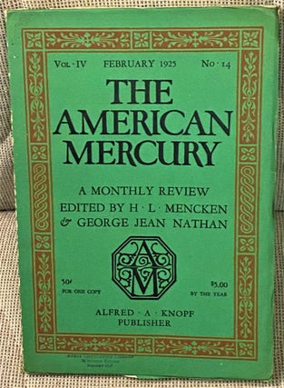 Item #71031 The American Mercury, February 1925, Volume IV, Number 14. H L. Mencken, George Jean...