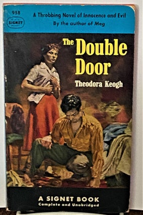 Item #71094 The Double Door. Theodora Keogh
