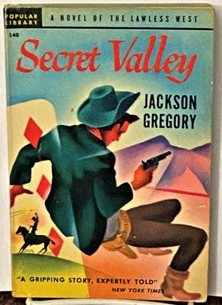 Item #71096 Secret Valley. Jackson Gregory