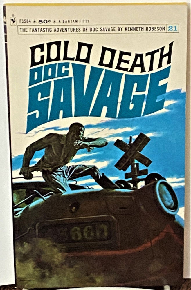 Item #71162 Cold Death, Doc Savage 21. Kenneth Robeson.