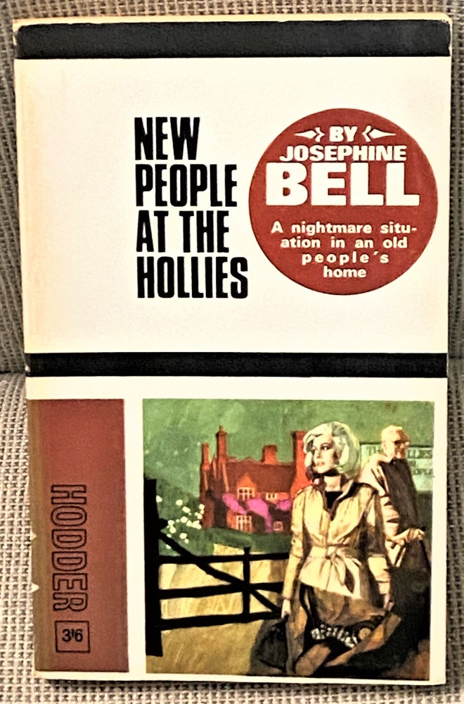 Item #71179 New People at the Hollies. Josephine Bell.