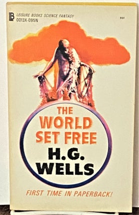 Item #71185 The World Set Free. H G. Wells