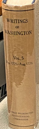 Item #71198 The Writings of George Washington from the Original Manuscript Sources 1745-1799...