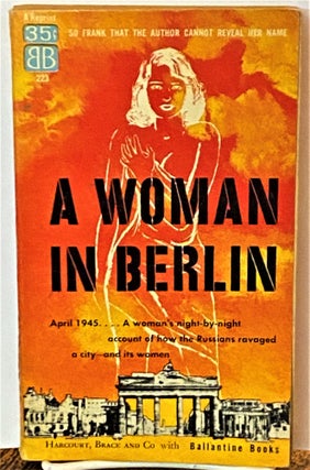 Item #71212 A Woman in Berlin. Anonymous