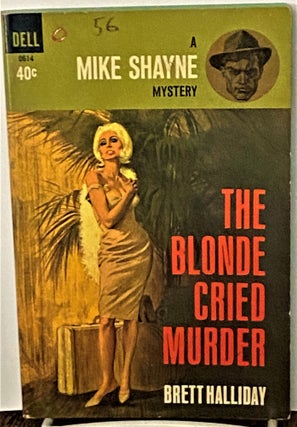 Item #71244 The Blonde Cried Murder. Brett Halliday