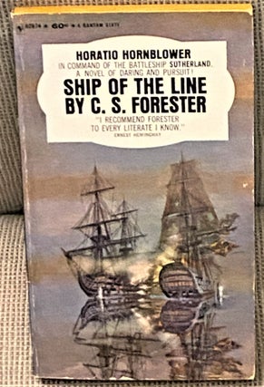 Item #71257 Ship of the Line. C S. Forester