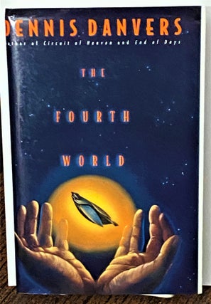 Item #71269 The Fourth World. Dennis Danvers