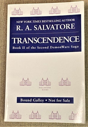 Item #71279 Transcendence, Book II of the Second DemonWars Saga. R A. Salvatore
