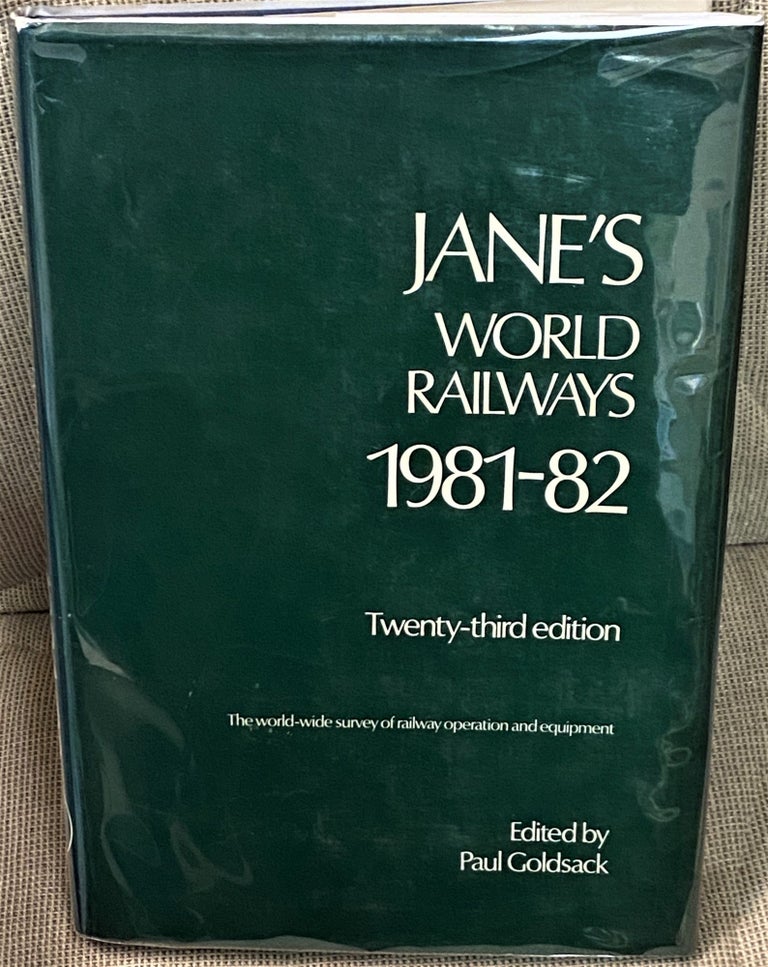 Item #71286 Jane's World Railways, 1981-1982. Paul Goldsack.