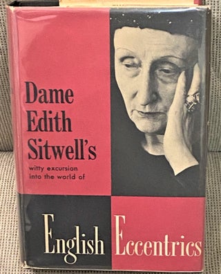 Item #71328 English Eccentrics. Edith Sitwell
