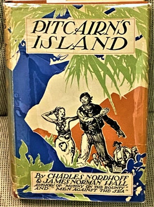 Item #71336 Pitcairn's Island. Charles Nordhoff, James Norman Hall