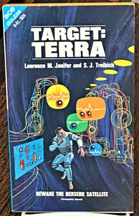Item #71354 Target: Terra / The Proxima Project. Laurence M. Janifer, S J. Treibich / John Rackham