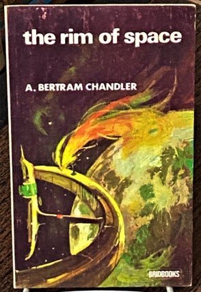 Item #71359 The Rim of Space. A. Bertram Chandler