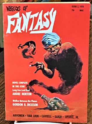Item #71376 Worlds of Fantasy, Volume 1, Number 2. Gordon Dickson Andre Norton, others, James E....