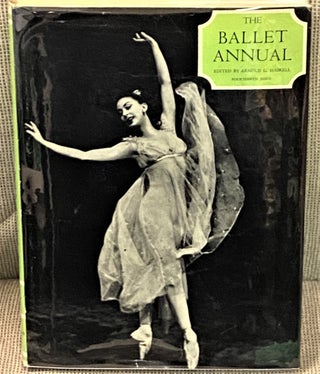 Item #71410 The Ballet Annual, #14. Arnold L. Haskell